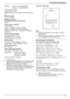 Page 73Standby:Approx. 3.3 W (KX-MB1500)
Approx. 3.6 W (KX-MB1520)Preheat: Approx. 55 W
Copy: Approx. 320 W
Maximum: Approx. 900  W (When the fuser lamp turns
on)n  Power supply:
120 V AC, 60 Hzn  Memory capacity
(for operation and storing memory):
32 MBn  Fax memory capacity *1
:
3.5 MB in total
Approx. 110 pages of memory reception
Approx. 150 pages of memory transmission
(Based on the ITU-T No. 1 Test Chart in standard
resolution.)n  Laser diode properties:
Laser output: Max. 10 mW
Wavelength: 760 nm - 800...