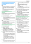 Page 354. Scanner
35
4.2 Scanning from a computer 
(Pull Scan)
Note:
LWhen scanning a document, we recommend using 
the scanner glass rather than the auto document 
feeder for better results (KX-MB773/KX-MB783 
only).
LDo not open the document cover when scanning a 
document with the auto document feeder (KX-
MB773/KX-MB783 only).
4.2.1 Using Multi-Function scan 
application
By clicking an application icon, the selected application 
starts automatically after scanning.
1Set the original (page 23).
2Start...