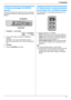 Page 172. Preparação
17
2.2 Modo de discagem (KX-MB783 
apenas) 
Se você não conseguir discar (página 36), mude a configuração 
desta função de acordo com o serviço disponível para a sua linha 
telefônica.
1{FUNÇÕES} i {#}{1}{2}{0}
TIPO / DISCAGEM
=TOM [V^]
2Pressione {1} ou {2} para selecionar a configuração 
desejada.
{1} “PULSO”: Para o serviço de discagem por pulsos.
{2} “TOM” (ajuste de fábrica): Para o serviço de discagem por 
tons.
3{GRAVAR}
4Pressione {FUNÇÕES} para finalizar.
2.3 Selecionando o modo de...