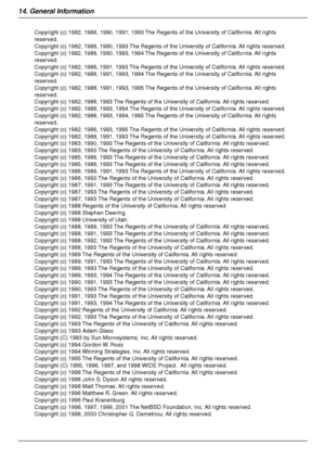 Page 9614. General Information
96
Copyright (c) 1982, 1986, 1990, 1991, 1993 The Regents of the University of California. All rights 
reserved.
Copyright (c) 1982, 1986, 1990, 1993 The Regents of the University of California. All rights reserved.
Copyright (c) 1982, 1986, 1990, 1993, 1994 The Regents of the University of California. All rights 
reserved.
Copyright (c) 1982, 1986, 1991, 1993 The Regents of the University of California. All rights reserved.
Copyright (c) 1982, 1986, 1991, 1993, 1994 The Regents...