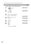 Page 30One-Touch/Abbreviated Dialling Numbers
30
Editing One-Touch/Abbreviated Dialling Numbers
To erase the settings of a One-Touch/ABBR Dialling number
1
 
S ET  M ODE     ( 1-8 )
2
 
1 :O NE -TC H 2: ABB R
3
Press   for One-Touch Dialling Number.
Press   for ABBR. Dialling Number.
Ex:
P RE SS  ON E- TO UCH
4
Enter the station you wish to erase.
Ex:
9-55 5 12 34
5
ENTE R TE L.#
6
To return to standby, press  .
P RE SS  ON E- TO UCH
7
2
1
2
1
STOP
Downloaded From ManualsPrinter.com Manuals 