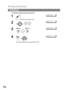 Page 56Sending Documents
56
Redialling
To re dial the  last dialed number through ADF
1
 Set document(s) face down.
DOCUMENT SET
2
  
MEMORY XMT?
3
  
DOCUMENT SET
4
 
Your machine starts to dial the last dialed number.
5551234
89
1
Downloaded From ManualsPrinter.com Manuals 