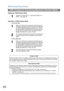 Page 62Receiving Documents
62
TAM (Telephone Answering Machine) Interface Mode
Setting the TAM Interface Mode
Operation of TAM Interface Mode
1
Change  Fax Parameter No. 17 (RECEIVE MODE) to 4: 
TAM I/F.  (See page 33)
If it is a Fax call,
1
Wh en you r TAM and Fax re ceives an incoming  call, the 
TAM always answers the call first and then the TAM plays 
the OGM (Outgoing Message) recorded in your TAM to 
the calling station. During the time the TAM is answering 
the call, your fax machine will be monitoring...