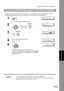 Page 111Confidential Mailbox
111
Network Features
Use the following procedure to store a document in a confidential mailbox in your machine.  Once the 
confidential document is stored in your machine, it can be polled by another machine.
NOTE1. The confidential file will be erased automatically after being polled.
If you wish to retain the confidential file even after being polled, change the setting of Fax 
Parameter No. 42 (CONF. FILE SAVE) to Valid.
Storing a Confidential Document in Your Machines Mailbox
1...