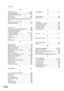 Page 154154
Index
A
ABBR. Number List...................................124
Abbreviated Dialling...............................49, 54
Abbreviated Dialling Number.........................31
Access Code..............................................91
ADF Capacity...........................................144
Adjusting the Automatic Document Feeder (ADF)..
140
Au tomatic Document Fe eder.........................41
Automatic Reduction....................................68
C
Character...