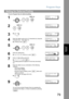 Page 79Program Keys
79
Advanced 
Features
Setting for Deferred Polling
To set a  Progra m Key  for de ferred polling
1
    
PR OGR AM            ( 1-4 )
EN TER  N O.  OR  
∨ ∧
2
 
PR OGR AM [P  ]
PR ESS  P RO GRA M  KE Y
3
Ex:PR OGR AM [P 1]    N AME
EN TER  N AM E
4
Enter the station name (up to 15 characters) by using the 
Character keys.  (See page 12)
Ex: PROG.A and PR OGR AM [P 1]
PR ESS  F UN CTI ON  K EY
5
   
DE FER RE D POL LI NG
ST ART  T IM E       
❚ :
6
Enter the starting time.
Ex: (10:00 p.m.) and...