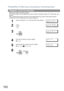 Page 102Possibility of filtering unnecessary incoming faxes
102
Register fax numbers as junk fax number.
Up to 30 ID numbers can be registered as junk fax numbers. (Including numerals 0-9, blank space, and + 
symbol.)
When comparing the senders numeric ID to the registered junk fax numbers, blank spaces between 
numbers and 0 at the beginning of the number are ignored.
Register Junk Fax Number
1
Same as procedure 1 to 4 of Set the Filter (See page 99)JUNK FAX FILTER(1-4)
ENTER NO. OR 
∨ ∧
2
04 ID NO. REGIST....