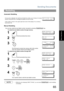 Page 65Sending Documents
65
Basic Operations
Automatic Redialling
Manual Redialling
You can also redial the last dialled number manually by pressing   key.
NOTE1. While the unit is displaying WAIT TO DIAL, you can press   to start redialling 
immediately.
Redialling
If a busy line is detected, the machine will redial the number up to 3 times at 3 minutes 
interval. During that time, a message will appear as shown at right.
A file number is shown in the upper right hand corner of the display if it is a memory...