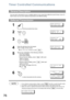Page 7676
Advanced Features
Timer Controlled Communications
You can send a document to one or multiple stations at any preset time within the next 24 hours. Up to 10 
built-in timers can be set for deferred transmission and deferred polling. 
NOTE1. If you entered a wrong number in Step 4, press   and then re-enter the right number.
2. To change or cancel the Deferred Communication settings. (See pages 89 and 90)
3. When you reserve a deferred transmission without storing a document into the memory, the...