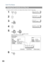 Page 88Edit File Mode
88
To view the contents of a file list on the display without printing it, follow the steps below.
Viewing the Contents of a File List
1
 
EDIT FILE MODE (1-6) 
ENTER NO. OR 
∨ ∧
2
1:FILE LIST?
PRESS SET TO SELECT
3
FILE LIST
1:PRINT 2:VIEW
4
USE THE ∨ ∧ KEYS TO 
SCROLL EACH FILE
5
 or   repeatedly until the 
display shows a file you want to edit.
6
9
1
2
Sample display
Type of File
XMT:Transmission
POLL:Polling
POLLED:Polled
RCV TO MEM:Receive to Memory
PC JOB:PC Interface Job...