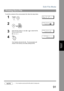 Page 91Edit File Mode
91
Advanced 
Features
To print the contents of the communication file, follow the steps below.
NOTE1. Your machine cannot print the file while it is being sent.
Printing Out a File
1
 
EDIT FILE MODE (1-6) 
ENTER NO. OR 
∨ ∧
2
 
ENTER FILE NO.OR ∨ ∧    
    FILE NO.=
]]]
3
Enter the file number or use   or   to select the file 
that you want to print.
Ex:ENTER FILE NO.OR ∨ ∧    
    FILE NO.=001
4
Your machine will print the file.  The document(s) will 
remain in the memory even after...