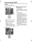 Page 42 Playback (basic)
42
Using the Playback Zoom
Preparation
 Set the mode dial to [ ]. (P8)
1Enlarge the picture.
:1k>2k>4k>8k>16k
:16k>8k>4k>2k>1k
 The magnification reverts to [1k], 
when you press the [MENU] 
button.
 When you change the 
magnification, the zoom position 
indication A appears for about 1 
second to check where is enlarged.
2Shift the picture.
ªTo delete a picture during the 
playback zoom
Press the [ ] button.
When the confirmation screen appears, 
press 2 to select [YES], and press...