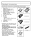 Page 99(ENG) VQT2K50
Standard Accessories
Check that all the accessories are included before using the camera.
Product numbers correct as of January 2010. These may be subject to change.
1 Battery Pack(Indicated as battery pack  or 
battery  in the text)
Charge the battery before use.
2 Battery Charger
(Indicated as battery charger  or 
charger  in the text)
3 USB Connection Cable
4AV Cable
5 CD-ROM
•Software:
Use it to install the software to your 
PC.
•Operating Instructions
6 Hand Strap
7 Battery Case
•SD...