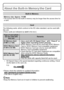 Page 16VQT3D29 (ENG)16
About the Built-in Memory/the Card
•Memory size: Approx. 70 MB•The access time for the built-in memory may be longer than the access time for 
a card.
The following cards, which conform to the SD video standard, can be used with 
this unit.
(These cards are indicated as  card in the text.)
¢ SD Speed Class is the speed standard regarding continuous writing. Check 
via the label on the card, etc.
•Please check the website for updated information:
http://panasonic.jp/support/global/cs/dsc/...