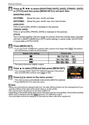 Page 78VQT1R8778
Advanced (Playback)
Press 3/4/2 /1  to select [SHOOTING DATE], [AGE], [TRAVEL DATE] 
or [TITLE] and then press [MENU/SET] to set each item.
[SHOOTING DATE]
[AGE] (P47)
If this is set to [ON], [AGE] is stamped on the pictures.
[TRAVEL DATE]
If this is set to [ON], [TRAVEL DATE] is stamped on the pictures.
[TITLE]
Text is printed together with the image for pictures that have already been recorded 
with text in [BABY1]/[BABY2] or [PET] name settings in scene mode, [LOCATION] 
in travel date or...