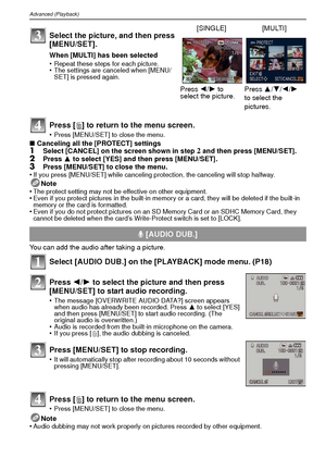 Page 86VQT1R8786
Advanced (Playback)
Press [‚] to return to the menu screen.
•Press [MENU/SET] to close the menu.
∫ Canceling all the [PROTECT] settings1Select [CANCEL] on the screen shown in step 2 and then press [MENU/SET].2Press  3 to select [YES] and then press [MENU/SET].3Press [MENU/SET] to close the menu.
•If you press [MENU/SET] while canceling protection, the canceling will stop halfway.
Note
•The protect setting may not be effective on other equipment.•Even if you protect pictures in the built-in...