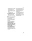 Page 63Advanced
63VQT0Y19
• fps “frames per second”; This refers to 
the number of frames used in 1 second.
• You can record smoother motion 
pictures with “30 fps”.
• You can record longer motion pictures 
with “10 fps” although the picture quality 
is lower.
• The file size with [10fpsQVGA] is small 
so it is suitable for e-mails.
6Press [MENU/SET] to close the 
menu.
• You can also press the shutter 
button halfway to close the menu.
• The focus range is 5 cm (0.16 feet) (Wide) 
to c , 30 cm (0.98...