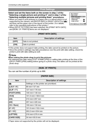 Page 104VQT1Q36104
Connecting to other equipment
Select and set the items both on the screen in step 2 of the 
“Selecting a single picture and printing it” and in step 3 of the 
“Selecting multiple pictures and printing them” procedures.

When you want to print pictures in a paper size or a layout which is not 
supported by the camera, set [PAPER SIZE] or [PAGE LAYOUT] to [{] 
and then set the paper size or the layout on the printer. (For details, 
refer to the operating instructions of the printer.)
When [DPOF...