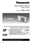 Page 1Basic Owner’s Manual
Digital Camera
Model No. DMC-FX78
 Before connecting, operating or adjusting this product,please read the instructions completely.
More detailed instructions on the 
operation of this camera are 
contained in “Owner’s Manual for 
advanced features (PDF format)” in the supplied 
CD-ROM. Install it on your PC to read it.
until 
2011/2/21
VQT3G16
For USA and Puerto Rico assistance, please call: 1-800-211-PANA(7262) or, 
contact us via the web at: http://www.panasonic.com/contactinfo
P...