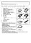 Page 99(ENG) VQT3G16
Standard Accessories
Check that all the accessories are supplied before using the camera.
Product numbers correct as of January 2011. These may be subject to change.
1 Battery Pack(Indicated as  battery pack or 
battery  in the text)
Charge the battery before use.
2 Battery Charger (Indicated as  battery charger  or 
charger  in the text)
3 USB Connection Cable
4AV Cable
5 CD-ROM
•Software:
Use it to install the software to your 
PC.
•Owner’s Manual
6 Hand Strap
7 Stylus Pen
•SD Memory...