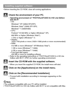 Page 2727(ENG) VQT3S29
•Before inserting the CD-ROM, close all running applications.
Check the environment of your PC.
•Operating environment of “PHOTOfunSTUDIO 6.4 HD Lite Edition 
with Wi-Fi”
–OS:
WindowsR XP (32bit) SP2/SP3,
Windows VistaR (32bit) SP1/SP2,
WindowsR 7 (32bit/64bit)–CPU:
PentiumR III 500 MHz or higher (WindowsR XP),
800 MHz or higher (Windows VistaR),
1 GHz or higher (WindowsR 7)–Display:
1024k 768 pixels or more (1920 k1080 pixels or more recommended)
–RAM:
512 MB or more (WindowsR XP/Windows...