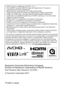 Page 44SDXC Logo is a trademark of SD-3C, LLC.
 The “AVCHD” and the “AVCHD” logo are trademarks of Panasonic 
Corporation and Sony Corporation.
 Manufactured under license from Dolby Laboratories.
Dolby and the double-D symbol are trademarks of Dolby Laboratories.
 HDMI, the HDMI Logo, and High-Definition Multimedia Interface are 
trademarks or registered trademarks of HDMI Licensing LLC in the United 
States and other countries.
 VIERA Link™ is a trademark of Panasonic Corporation.
 EZ Sync™ is a trademark of...