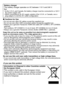 Page 6VQT2U38 (ENG)6
∫Cautions for UseDo not use any other AV cables except the supplied one.
 Do not use any other USB connection cables except the supplied one.
 Always use a genuine Panasonic HDMI mini cable (RP-CDHM15, RP-CDHM30; 
optional).
Part numbers: RP-CDHM15 (1.5 m) (5 feet), RP-CDHM30 (3.0 m) (10 feet)
 Always use a genuine Panasonic remote shutter (DMW-RSL1; optional).
Keep this unit as far away as possible from electromagnetic equipment 
(such as microwave ovens, TVs, video games etc.).
 If you...