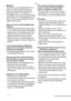 Page 106Others
106
∫Battery
The battery is a rechargeable lithium ion 
battery. Its ability to generate power is 
based upon the chemical reaction that 
takes place inside it. This reaction is 
susceptible to the surrounding temperature 
and humidity, and, if the temperature is too 
high or too low, the operating time of the 
battery will be shorter.
When you go out, bring charged spare 
batteries.
 Prepare batteries with the charger equal 
to 3 to 4 times of the power for the desired 
operating time. The...