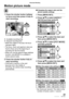 Page 5353VQT1C63
Advanced-Shooting
Motion picture mode
1  Press the shutter button halfway 
to focus and then press it fully to 
start recording.
A: Available recording time
B: Elapsed recording time
•  When the subject is focused, the focus 
indication lights.
•  The focus, zoom and aperture value are 
ﬁ xed to those set at the beginning of 
recording (for the ﬁ rst frame).
•  When you use the optical image stabilizer 
function, only [MODE1] is available in 
motion picture mode.
2  Press the shutter button...