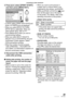 Page 8989VQT1C63
Connecting to other equipment
3 Press e to select [PRINT START] 
and then press [MENU/SET].
•  In DPOF setting, [PRINT WITH DATE] and 
[NUM. OF PRINTS] are not displayed.
•  When you select [DPOF PICTURE], 
[DPOF SET] is selectable. When you 
select [DPOF SET], refer to P77.
•  Press [MENU/SET] when you wish to 
cancel printing halfway.
•  When you select [MULTI SELECT], 
[SELECT ALL] or [FAVORITE], the print 
conﬁ rmation screen appears. Select 
[YES] and perform printing.
•  When the number...