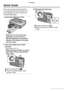 Page 1010VQT1C63
Preparation
Quick Guide
This is the overview of the procedure 
to record pictures with this camera. For 
each operation, be sure to refer to the 
corresponding pages.
1  Insert the batteries. (P15)
•  When you do not use the card 
(optional), you can record or 
play back pictures on the built-in 
memory (P16). Refer to P15 when 
you use a card.
2  Turn the camera on to take 
pictures.
•  Set the clock. (P17)
•  Select the type of battery in use on 
[BATTERY TYPE] in the [SETUP] 
menu. (P21)
1...