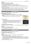 Page 47Advanced-Shooting
47VQT1X05
 Note• Flash is  ﬁ xed to Forced ﬂ  ash OFF [o
].
•  [QUALITY] is automatically ﬁ  xed to [8
].
•  You can take pictures suitable for 4×6/10×15 cm printing.
• The shutter speed becomes 1/8th of a second to 1/2000th of a second.
•  The focus range becomes the same as in Macro Mode. [5 cm (0.17 feet)(Wide)/50 cm (1.64  feet)(Tele) to  7]
•  The focus, zoom, exposure, white balance, shutter speed and ISO sensitivity are ﬁ  xed to the 
settings for the ﬁ  rst picture.
•  The ISO...