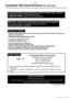 Page 130Others
130VQT0S19
Customer Services Directory (For USA Only)
For Product Information, Operating Assistance, Literature Request, Dealer Locations, 
and all Customer Service inquiries please contact:
1-800-272-7033, Monday-Friday 8:30am-8pm EST.
Web Site: http://www.panasonic.com/consumersupport
You can purchase parts, accessories or locate your nearest 
servicenter by visiting our Web Site.
Accessory Purchases:
Purchase Parts, Accessories and Instruction Books online for all Panasonic Products by...