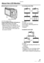 Page 27Preparation
27VQT0S19
About the LCD Monitor
nSelecting the screen to be used
A LCD monitor (LCD)
Press the [DISPLAY/PWR LCD] button to 
switch to the screen to be used.
• When the menu screen appears, the 
[DISPLAY] button is not activated. During 
multi playback (P50) or playback zoom 
(P51), the indications on the screen can 
be turned on and off.In recording mode (P30)B Display
C Display with histogram
D Non-display (Recording guide line)
E Non-display
*Histogram
In playback mode (P49)
F Display
G...