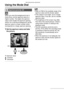Page 5454VQT0S19
Recording pictures (advanced)
Using the Mode Dial
 
 
When you want the background to be in 
sharp focus, set the aperture value to a 
higher number. The higher the aperture 
value is the smaller the aperture opening 
will be. For a soft focus background, set the 
aperture value to a lower number which 
corresponds to a larger aperture opening.
1Set the aperture value and take 
the picture.
A
 Aperture value
e: Increase
r: Decrease
• Refer to P58 for the available range of the 
aperture value...