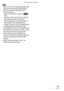 Page 57Recording pictures (advanced)
57VQT0S19
• Refer to P58 for the available range of the 
aperture value and the shutter speed.
• You cannot set the following items in 
manual exposure.
–Slow sync./Red-eye reduction [u] 
(P41)
– [AUTO] in ISO sensitivity (P73) (When 
the recording mode is switched to 
Manual exposure, the ISO sensitivity is 
automatically set to [ISO100] even 
though it was set to [AUTO] beforehand.)
–Compensating the Exposure (P45)
• The brightness of the LCD may differ from 
the...