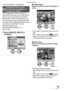 Page 95Playback (advanced)
95VQT0S19
For menu operations, see page 90. 
DPOF (Digital Print Order Format) is a 
system that allows the user to select which 
pictures are to be printed on compatible 
photo printers. DPOF also allows the user 
to set how many copies of each picture will 
be printed. Many commercial photo printing 
services now use DPOF. For more 
information please visit:
http://panasonic.jp/dc/dpof_110/
white_e.htm
1Select [SINGLE], [MULTI] or 
[CANCEL].
nSingle setting
Select the picture and...