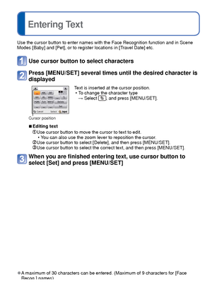 Page 8484   VQT3G90VQT3G90   85
 
Using the [Rec] menu
 
Entering Text
For [Rec] menu setting procedures (→38)
[Aspect Ratio]
Aspect ratio of still picture can be changed according to printing or pl\
ayback format.
 
■Recording Mode:       
 
■Settings:  /  /  / 
 
●Edges may be cut off when printing – be sure to check in advance.
 [Picture Size]
Set the size (number of pixels) of still pictures. Number of pictures \
which can be recorded 
depends on this setting and on [Quality].
 
■Recording Mode:...