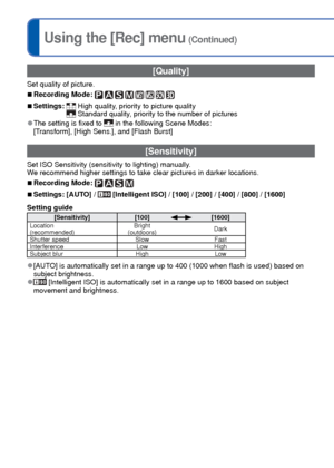 Page 8686   VQT3G90VQT3G90   87
For [Rec] menu setting procedures (→38)Using the [Rec] menu (Continued)
 [White Balance]
Adjust coloring to suit light source if colors otherwise appear unnatura\
l.
 
■Recording Mode:        
 
■Settings:  [AWB] (automatic) /  (outdoor, clear sky) /  (outdoor, cloudy sky) / (outdoor, shade) /  (Incandescent lighting) /  (uses value set in ) /  (set manually)
 
●When [AWB] (Automatic White Balance) is set, the coloring is adjusted in acco\
rdance 
with the light source. However,...