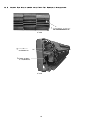 Page 5656
15.2. Indoor Fan Motor and Cross Flow Fan Removal Procedures 