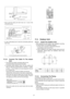 Page 2323  How to pull the piping and drain hose out, in case of the
embedded piping.
 In case of left piping how to insert the connecting cable and
drain hose.
11.2.4. Connect The Cable To The Indoor
Unit
1. The inside and outside connecting cable can be
connected without removing the front grille.
2. Connecting cable between indoor unit and outdoor unit
shall be approved polychloroprene sheathed 3 (C9GK,
C12GK) × 1.5mm
2 flexible cord, type designation 245 IEC
57 or heavier cord.
 Ensure the colour of...