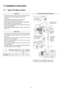 Page 2020
11 Installation Instruction
11.1. Select The Best Location
• There should not be any heat source or steam near the unit.
• There should not be any obstacles blocking the air
circulation.
• A place where air circulation in the room is good.
• A place where drainage can be easily done.
• A place where noise prevention is taken into consideration.
• Do not install the unit near the door way.
• Ensure the spaces indicated by arrows from the wall, ceiling,
fence or other obstacles.
• Recommended...