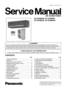 Page 1 1 SERVICE INFORMATION 2
 2 FEATURES 
3
 3 SPECIFICATION (HEAT PUMP TYPE) 
9
 4 SPECIFICATION (COOLING ONLY TYPE) 
10
 5 TECHNICAL DRAWING 
11
 6 CIRCUITDIAGRAM 
13
 7 OPERATING INSTRUCTION 
22
 8 REFRIGERATION CYCLE 
24
 9 OPERATIO N RANGE 
25
 10  PIPE LENGTH 
26
 11  OPERATING CHARACTERISTIC 
28
 12  FAN PERFORMANCE 
29
 13  SAFETYDEVICE 
30
 14  COMPONENT SPECIFICATION 
31
© 2002 Matsushita Industrial Corporation. Sdn. Bhd.
(11969-T). All rights reserved. Unauthorized copying
and distribution is a...