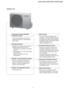 Page 5Outdoor Unit
• To protect compressor from reverse
rotation when there is a instantaneous
power failure.
60 Secs. Forced Operation Control
• Once the compressor is activated, it
does not stop within the first 60 secs.
However, it stops immediately with
remote control stop signal.
Overload Protector
• 2-Stage OLP to protect the compressor.
Overload Protector will trip when
– Temperature of compressor increases
to 120°C.
– High temperature or high current flows
to compressor.
(Refer circuit diagram for OLP...