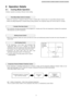 Page 17Cooling in operation according to Remote Control setting.
Time DelaySafety Control (3 minutes)
7 minutes TimeSave Control
Starting Current Control
Anti-Freezing Control
 • If the temperature of the indoor heat exchan ger falls
continuously below 2°C for 4 minutes or more, the
compressor turns off to protect the indoor heat exchanger
from freezing. The fan speed setting remains the same.
 • Compressor will restart again when the indoor heat
exchanger temperature rises to 10°C (Recovery).
3 minutes waiting...