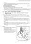 Page 61Precau tions
 • Be sure to read the instructions for the vacuum pump,
vacuum pump adaptor and manifold gauge prior to use,
and follow the instructions carefully.
 • Make sure that the vacuum pump is filled with oil up to
the designa ted line on the oil gauge.
 • The gas pressure back flow prevention valve on the
charging hose is generally open during use.When you
are removing the charging hose from the service port, it
will come off moreeasily if you close this valve.
Fig. 12 Vacuum pump air purging...