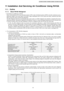 Page 5511 Installation And Servicing Air Conditioner Using R410A
11.1. Outline
11.1.1. About R410ARefrigerant
 1. Converting air conditio ners to R410A
Since it was declared in1974 that chlorofluoroca rbons (CFC), hydro chlorofluoroca rbons (HCFC) and other substances pose a
destructive danger to the ozone layer in the earth´s upper stratosphere (20 to 40 km above the earth), measures have been
taken around the world to prevent this destruction.
The R22 refrigerant which has conventionally been used in ACs is...