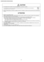 Page 401.The equipment must be earthed. It may cause electrical shock if grounding is not perfect.
2.Do not install the unit at place where leakage of flammable gas may occur. In case gas leaks and accumulates at
surrounding of the unit, it may cause fire.
3.Carry out drainage piping as mentioned in installation instructions. If drainage is not perfect, water may enter the room and damage the
furniture.
1.Selection of the installation location.
Select an installation location which is rigid and strong enough to...