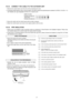 Page 47CHECK THE DRAINAGE
 • Open front panel and remove air filters.
(Drainage checking can be carriedout without removing the
front grille.)
 • Pour a glass of waterinto the draintraystyrofo am.
 • Ensure that water flows out from drain hose of the indoor
unit.
EVALUATIONOF THE PERFORMANCE
 • Operate the unit at cooling operation mode for fifteen
minutes or more.
 • Measure the temperature of the intake and discharge air.
 • Ensure the difference between the intake temperature and
the discharge is more than...