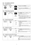 Page 1510.3. Air Conditioner Operation
10.3.1. Operating the Unit
Touch Control PanelRemote ControlDisplay
Start operation by pressingOPERATION.
 • Operation will turn on and the display panel will light up.
To stop the operation, press theOPERATIONagain.
 • The unit will stop operating and the display panel light will
turn off.
10.3.2. Setting Display Temperature
Touch Control PanelRemote ControlDisplay
Display will
change
according to
the setting.
PressTEMP/TIMER “Upward”or“Downward”to set the
display...